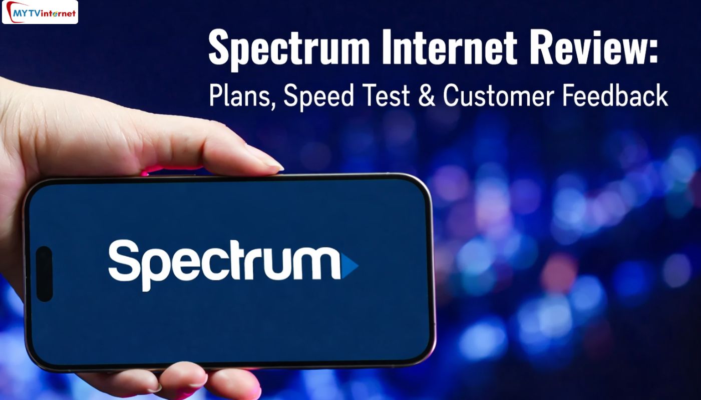 Spectrum Internet Review: Plans, Speed Test & Customer Feedback